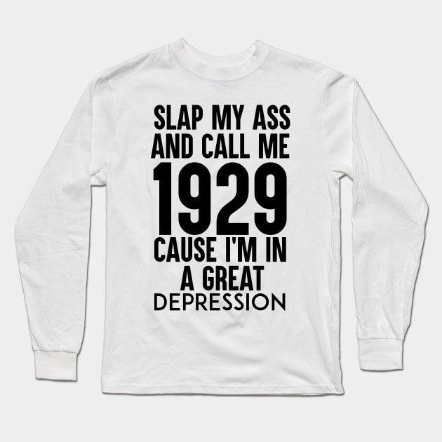 A Great Depression Long Sleeve T-Shirt by artsylab